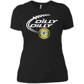 Dilly Dilly Green Bay Packers Nfl Football Women T-Shirt