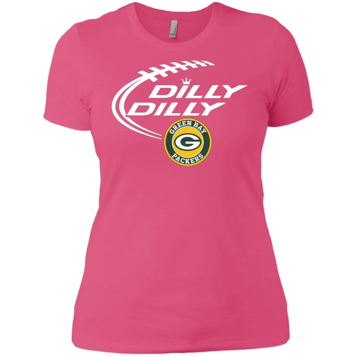 Dilly Dilly Green Bay Packers Nfl Football Women T-Shirt