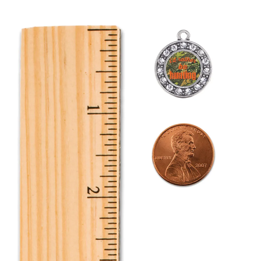 Silver I'd Rather Be Hunting Circle Memory Charm