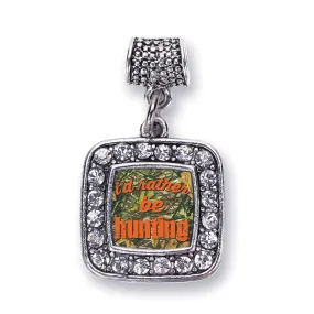 Silver I'd Rather Be Hunting Square Memory Charm