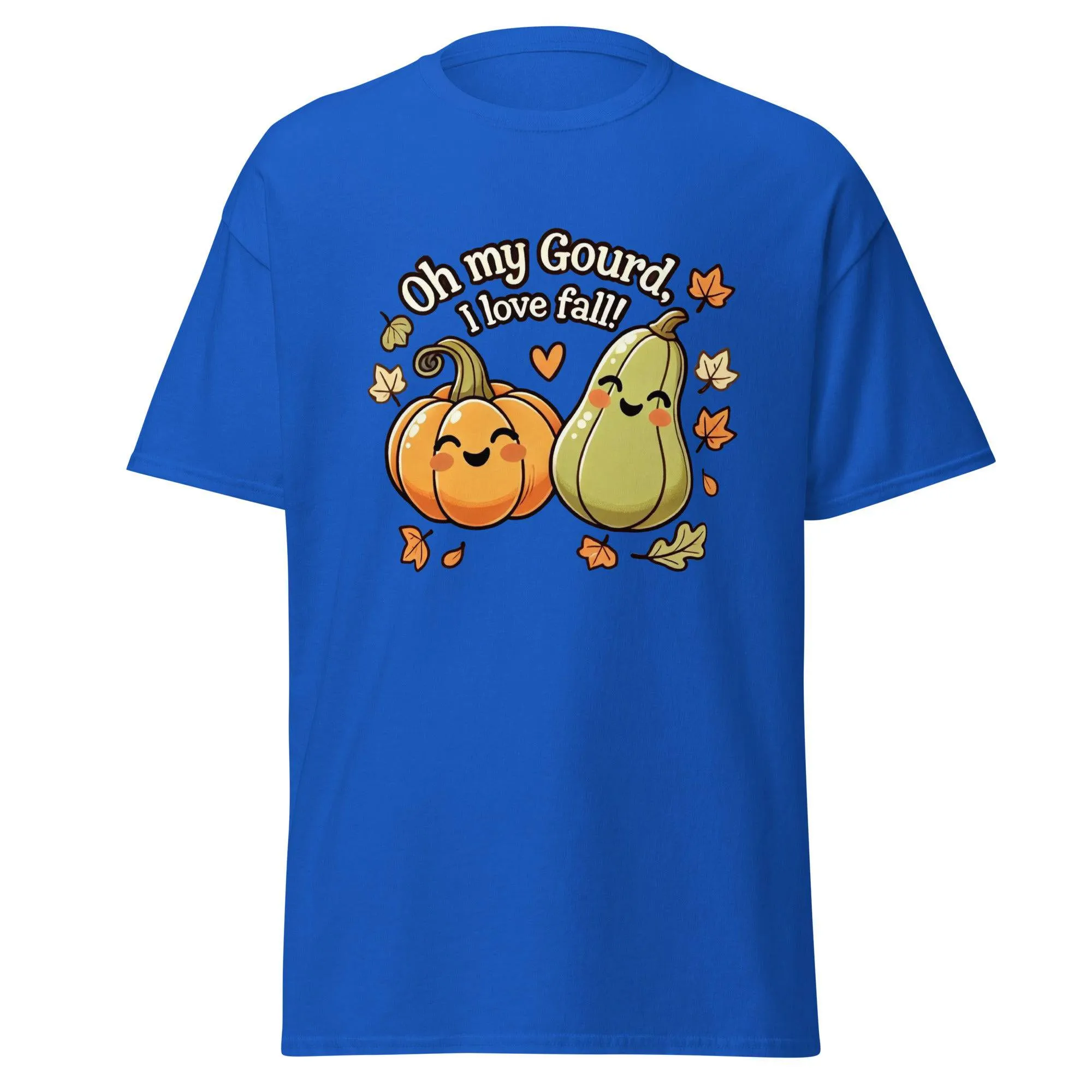 Unisex Fall Printed Tshirt – "Oh My Gourd, I Love Fall" – Fun Fall Graphic Tee for Autumn Lovers"